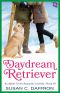 [An Alpine Grove Romantic Comedy 10] • Daydream Retriever